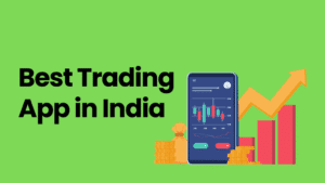 Best Trading App in India
