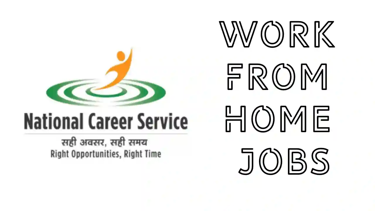NCS Recruitment 2022 – Work From Home Various Posts