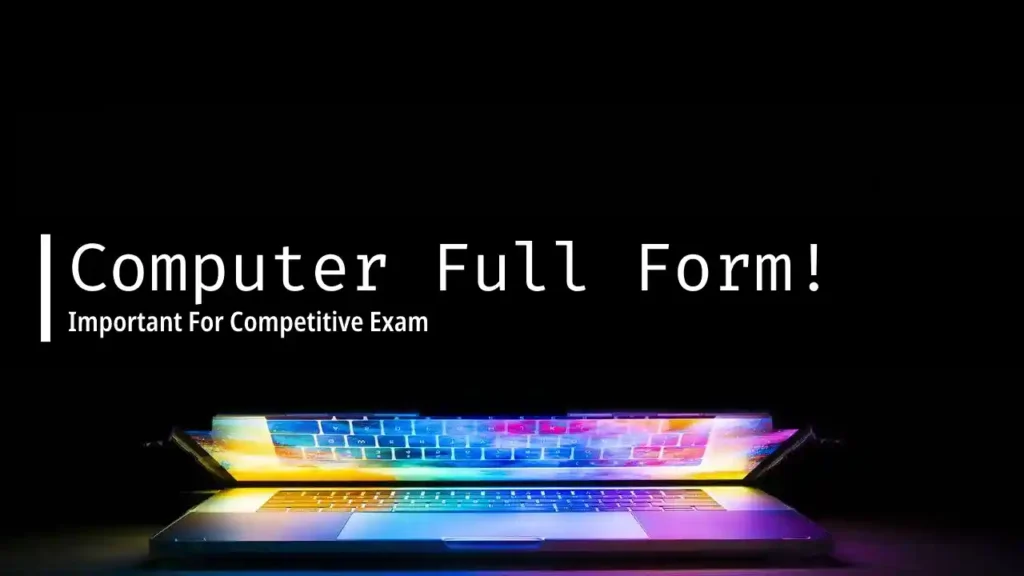 Important Computer Full Form List