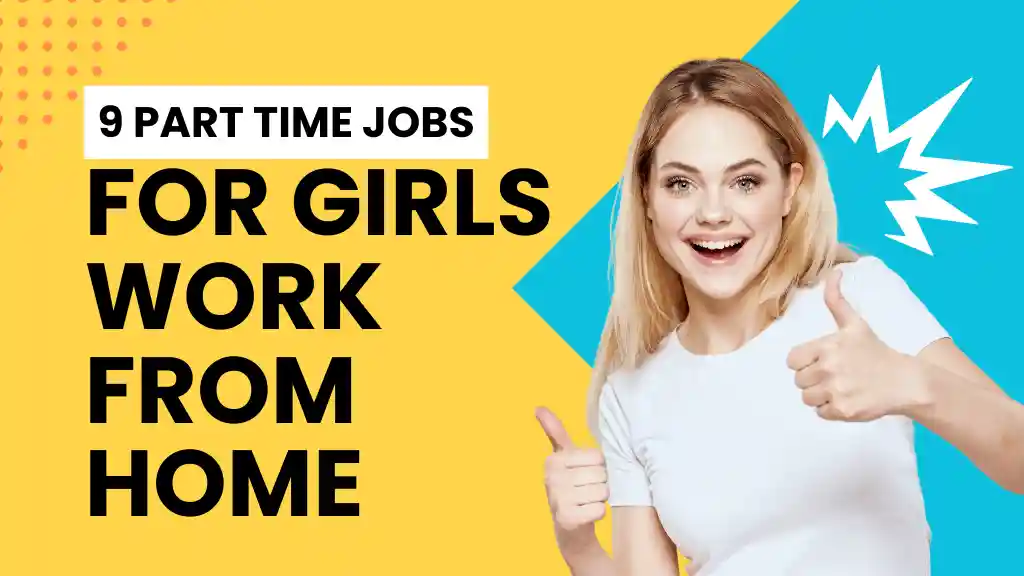 part time job for girls work from home